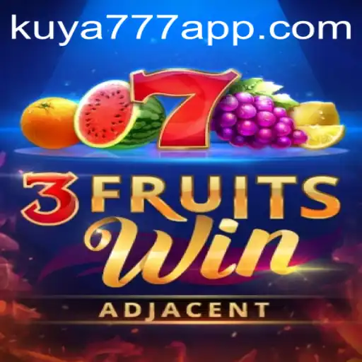 Discover the Exciting World of 3FruitsWin on Kuya777.Com