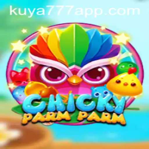 Exploring the Exciting World of ChickyParmParm: A Game Powered by Kuya777.Com