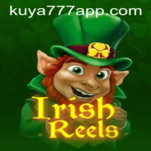 Exploring IrishReels: An Engaging Experience with Kuya777.Com