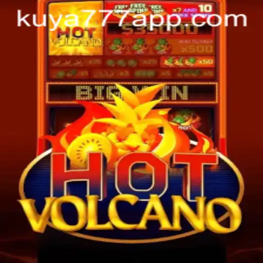 HotVolcano: Exploring the Thrilling Adventure at Kuya777.Com